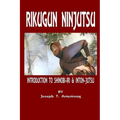 Rikugun Ninjutsu Introduction to Shinobi-Iri & Inton-Jutsu Volume One