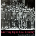 Growing Up in Coal Country