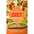 The Anti-Inflammatory Diet Cookbook: Over 100 Delicious and Healthy Recipes for Well-Being