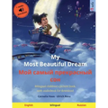My Most Beautiful Dream - Мой самый прекрасны