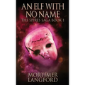 An Elf With No Name