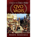 Quo Vadis: A Tale of the Time of Nero
