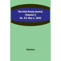 The Irish Penny Journal, (Volume I) No. 44, May 1, 1841