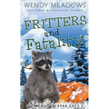 Fritters and Fatality
