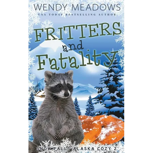 Fritters and Fatality