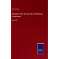 Selections from the Records of the Madras Government: No. XLIX
