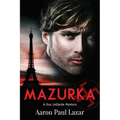 Mazurka: A Gus Legarde Mystery