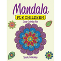 Mandala For Children: Super Coloring Fun