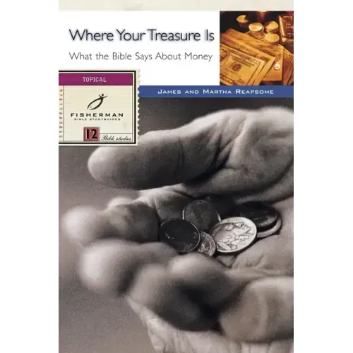 Where Your Treasure Is