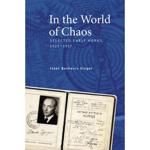 In the World of Chaos: Selected Early Works, 1925-1937