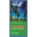 Hawaiian Dictionary & Phrasebook: Hawaiian-English/English-Hawaiian