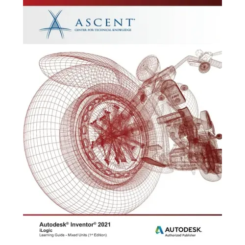 Autodesk Inventor 2021: iLogic (Mixed Units): Autodesk Authorized Publisher