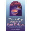 Healing Power of Pau d'Arco