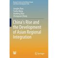 China's Rise and the Development of Asian Regional Integration