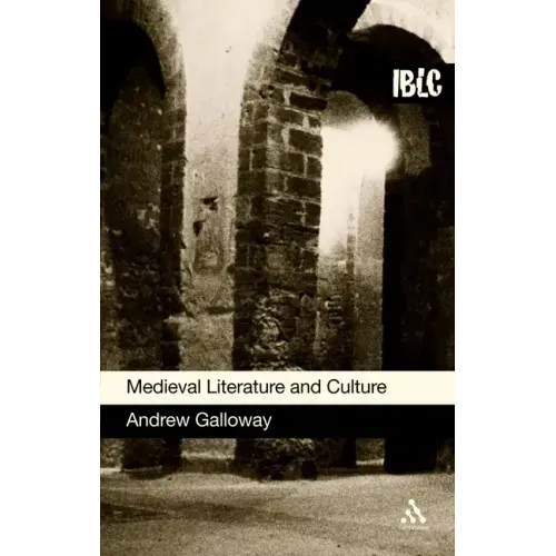 Medieval Literature and Culture: A Student Guide