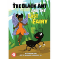 A Black Ant And The Last Fairy
