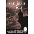 San Juan Noir (Spanish-Language Edition) (Spanish-Language)