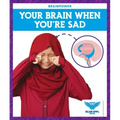 Your Brain When You're Sad