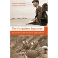 The Forgotten Japanese: Encounters with Rural Life and Folklore