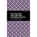 The Man with Two Left Feet and Other Stories