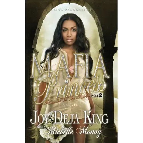 Mafia Princess part 2 (Married To The Mob)
