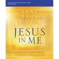 Jesus in Me Bible Study Guide Plus Streaming Video: Experiencing the Holy Spirit as a Constant Companion