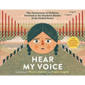 Hear My Voice/Escucha Mi Voz: The Testimonies of Children Detained at the Southern Border of the United States
