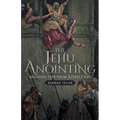 The Jehu Anointing: Breaking Free from Jezebel's Web