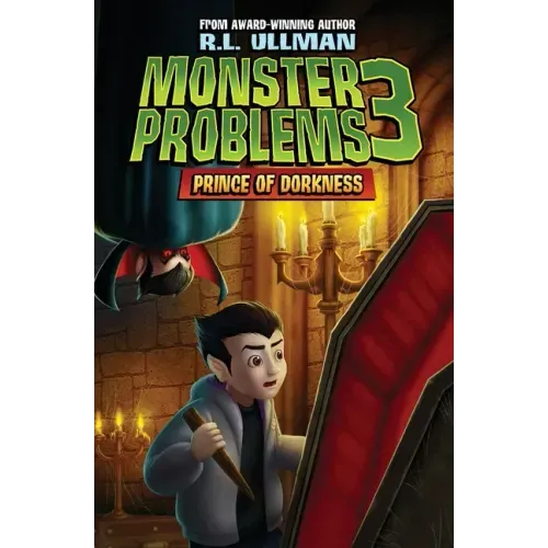 Monster Problems 3: Prince of Dorkness
