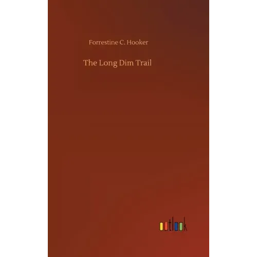 The Long Dim Trail
