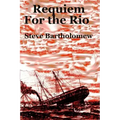 Requiem For the Rio