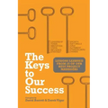 The Keys to Our Success: Lessons Learned from 25 of Our Best Project Managers