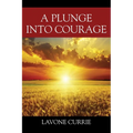 A Plunge Into Courage
