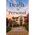 Death is Personal: A Murder Mystery Novella