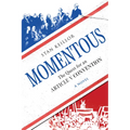 Momentous: The Quest for an Article V Convention