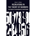 Recreations in the Theory of Numbers