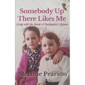 Somebody Up There Likes Me: Living with the Threat of Huntington's Disease