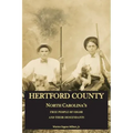 Hertford County, North Carolina's Free People of Color and Their Descendants