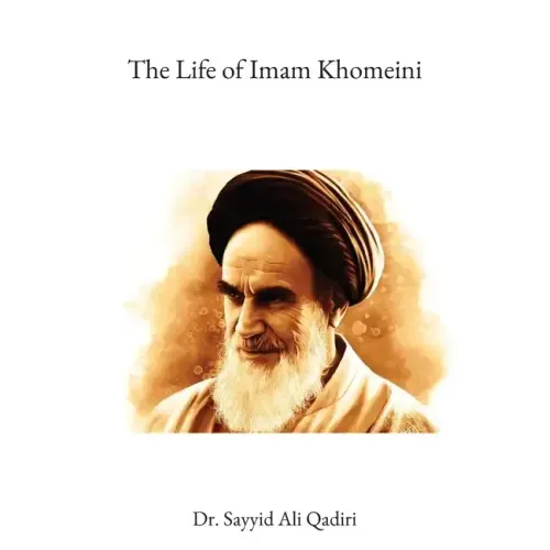 The Life of Imam Khomeini