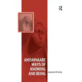 Anishinaabe Ways of Knowing and Being