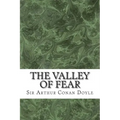 The Valley Of Fear: (Sir Arthur Conan Doyle Classics Collection)