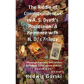 The Riddle of Correspondences in A. S. Byatt's Possession: A Romance with H. D.'s Trilogy