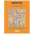 Creative Kids Academic Games: Fun for Kids Game Book Incorporates Jumble Word Plus Sudoku Puzzle With Wordsearch Logic Activities for Smart Preschoole