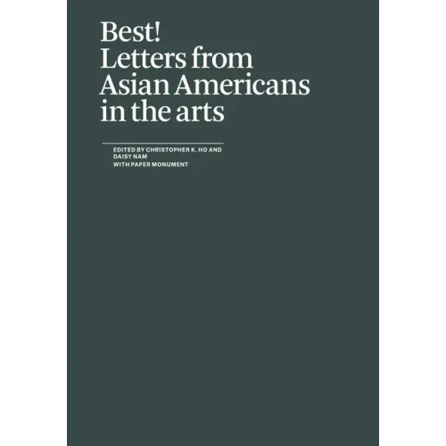 Best!: Letters from Asian Americans in the Arts