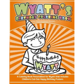 Wyatt's Birthday Coloring Book Kids Personalized Books: A Coloring Book Personalized for Wyatt that includes Children's Cut Out Happy Birthday Posters