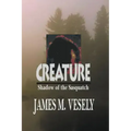 Creature: Shadow of the Sasquatch