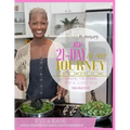 RMB WPPB 21-Day Journey Cook Book: Whole-Person Plant Based Lifestyle Movement Cook Book