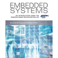 Embedded Systems, an Introduction Using the Renesas Rx62n Microcontroller