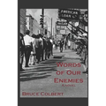Words of Our Enemies