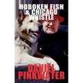 Hoboken Fish & Chicago Whistle